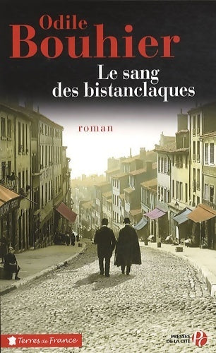 Livrenpoche : Le sang des bistanclaques - Odile Bouhier - Livre