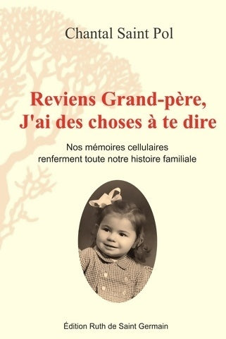 Livrenpoche : Reviens grand-père j'ai des choses à te dire - Chantal Saint Pol - Livre