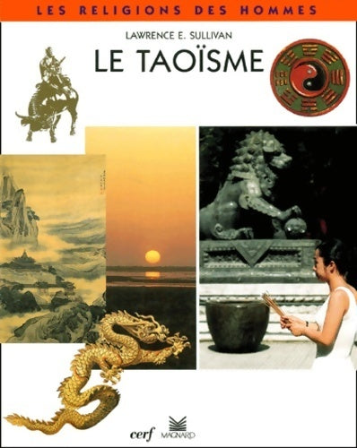 Livrenpoche : Le taoïsme - Laurence E. Sullivan - Livre