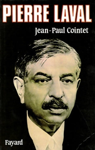 Livrenpoche : Pierre laval - Jean-Paul Cointet - Livre