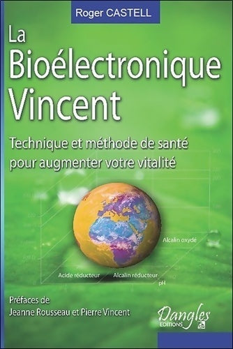Livrenpoche : La bioélectronique Vincent - Roger Castell - Livre