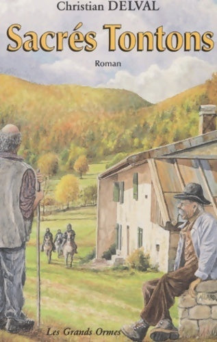 Livrenpoche : Sacrés tontons - Christian Delval - Livre