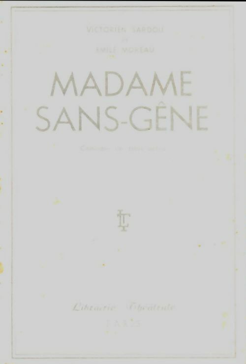 Livrenpoche : Madame sans gêne - Victorien Sardou - Livre
