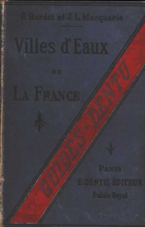 Livrenpoche : Villes d'eaux de la France - G Bardet - Livre
