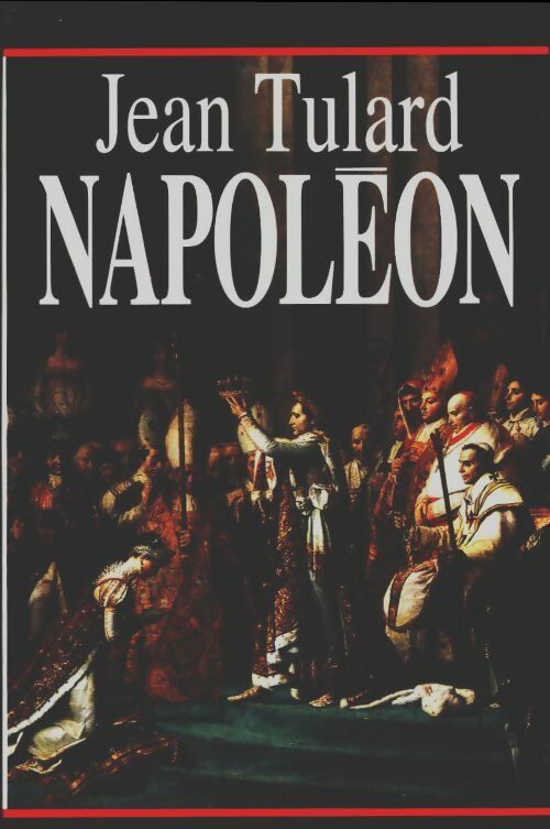 Napoléon - Jean Tulard -  Maxi-Livres GF - Livre
