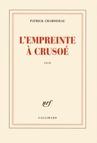 Livrenpoche : L'empreinte à Crusoé - Patrick Chamoiseau - Livre