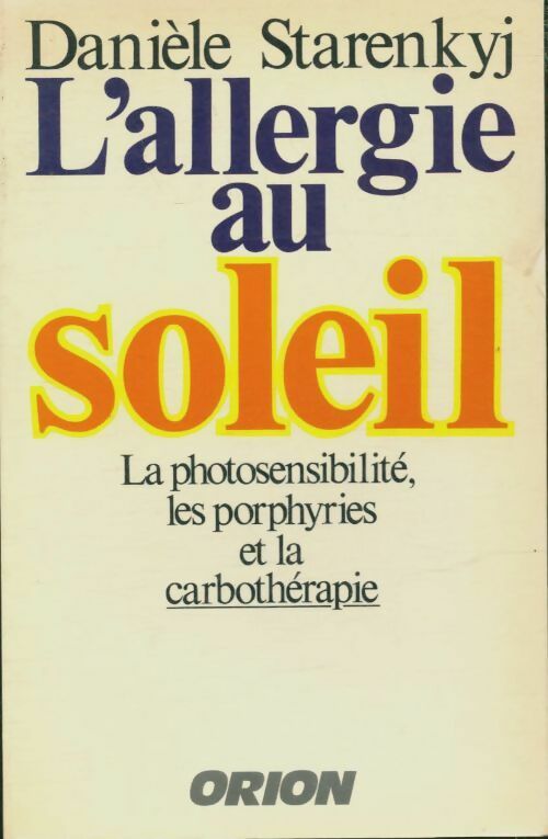 Livrenpoche : L'allergie au soleil - Danièle Starenkyj - Livre