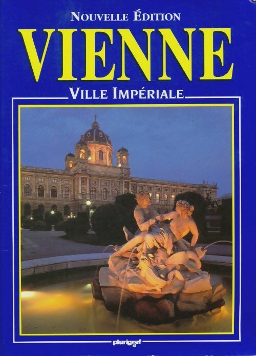 Livrenpoche : Vienne, ville impériale - Collectif - Livre
