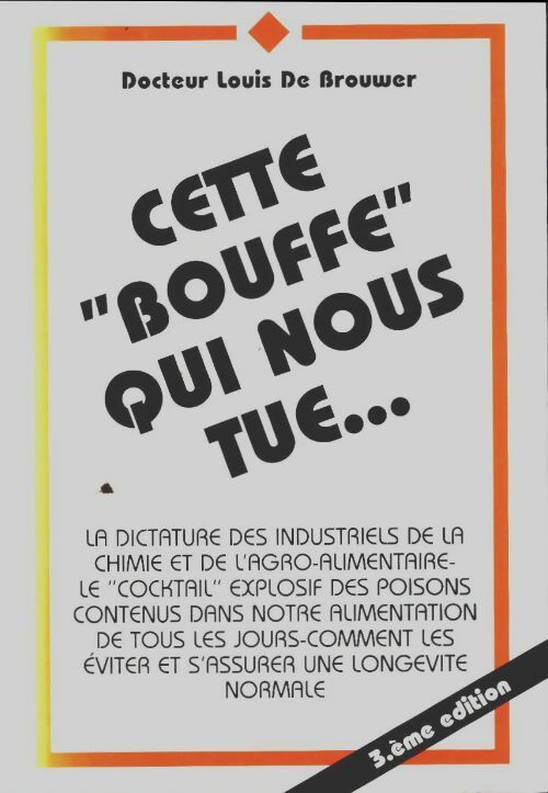 Livrenpoche : Cette bouffe qui nous tue - Louis De Brouwer - Livre
