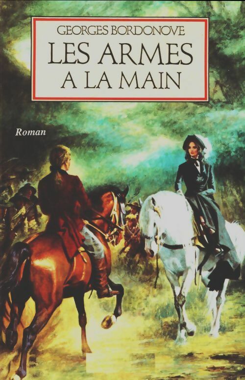 Livrenpoche : Les armes à la main - Georges Bordonove - Livre