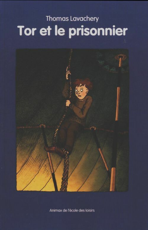 Livrenpoche : Tor et le prisonnier - Thomas Lavachery - Livre