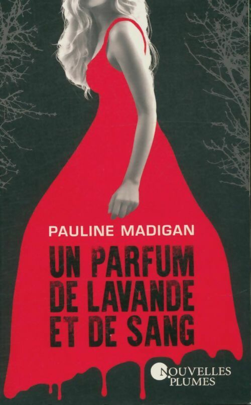 Livrenpoche : Un parfum de lavande et de sang - Pauline Madigan - Livre
