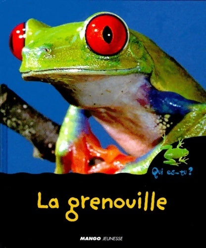 Livrenpoche : La grenouille - Collectif - Livre