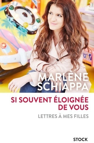 Livrenpoche : Si souvent éloignée de vous - Marlène Schiappa - Livre