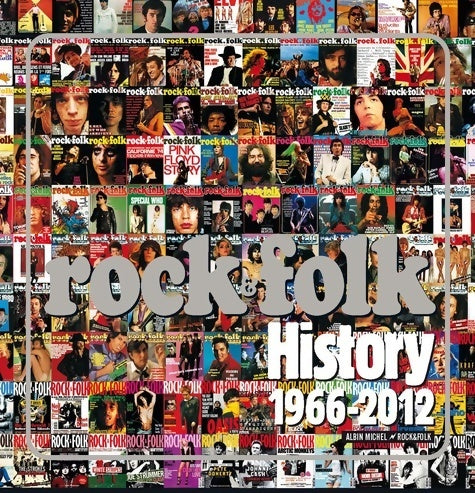 Livrenpoche : Rock & folk : History 1966-2012 - Philippe Manoeuvre - Livre