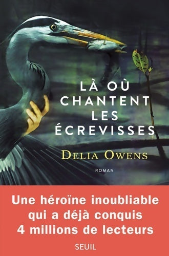 Livrenpoche : Là où chantent les écrevisses - Delia Owens - Livre