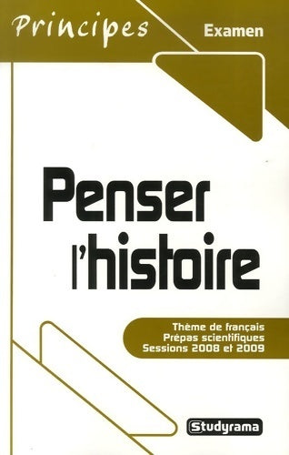 Livrenpoche : Penser l'histoire - Marie-Aude De Langenhagen - Livre