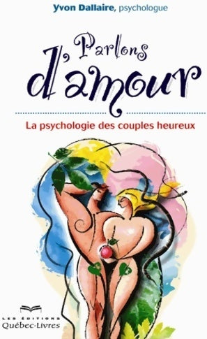 Livrenpoche : Parlons d'amour - Yvon Dallaire - Livre