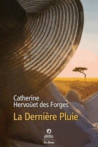 Livrenpoche : La dernière pluie - Catherine Hervouët Des Forges - Livre