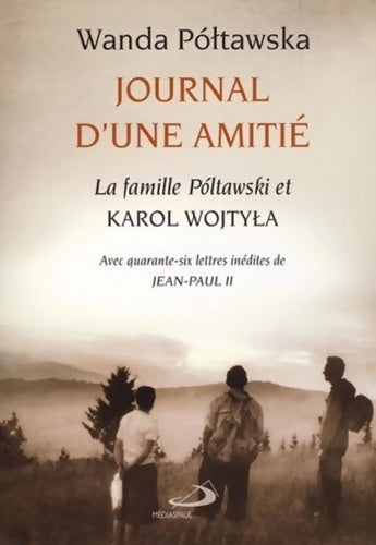 Livrenpoche : Journal d'une amitié - Wanda Poltawska - Livre