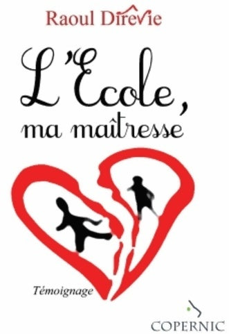 Livrenpoche : L'école, ma maîtresse - Olivier Dauer - Livre
