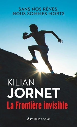 La frontière invisible - Kilian Jornet - Livre
