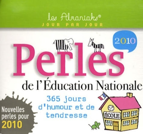 Livrenpoche : Perles de l'éducation nationale 2010 - Laurent Loiseau - Livre