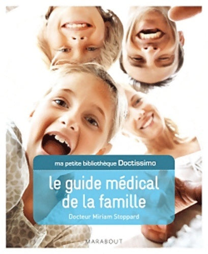 Livrenpoche : Guide médical de la famille - Miriam Stoppard - Livre
