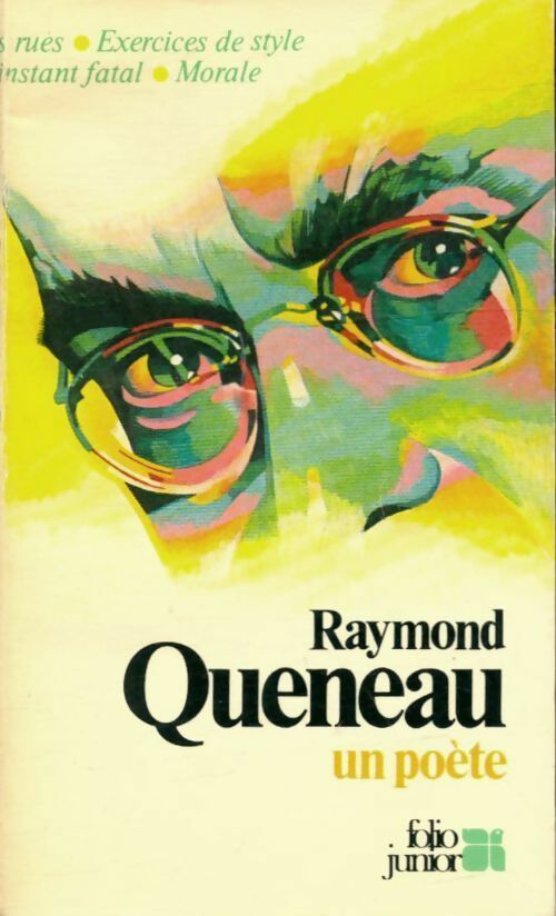 Raymond Queneau un poète - Raymond Queneau -  Folio Junior - En Poésie - Livre