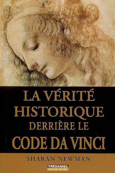 Livrenpoche : La véritable histoire derrière le code Da Vinci - Sharan Newman - Livre