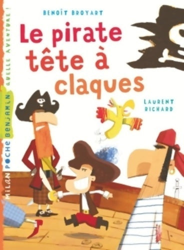 Livrenpoche : Le pirate tête à claques - Benoît Broyart - Livre