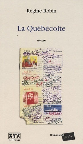 Livrenpoche : La Québécoite - Régine Robin - Livre