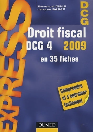 Livrenpoche : Droit fiscal DCG 4 2009 - en 35 fiches : En 35 fiches - Emmanuel Disle - Livre