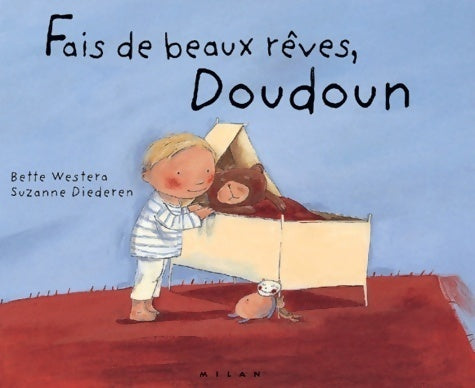Livrenpoche : Fais de beaux rêves doudoun - Bette Westera - Livre