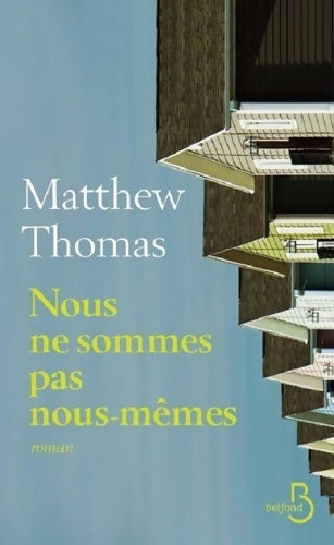 Livrenpoche : Nous ne sommes pas nous-mêmes - Matthew Thomas - Livre
