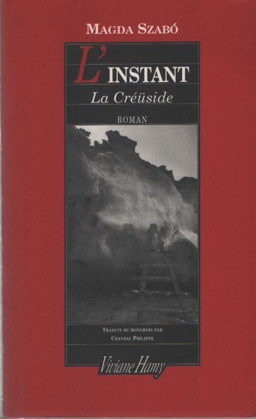 L'instant - la créüside - Magda Szabo - Livre
