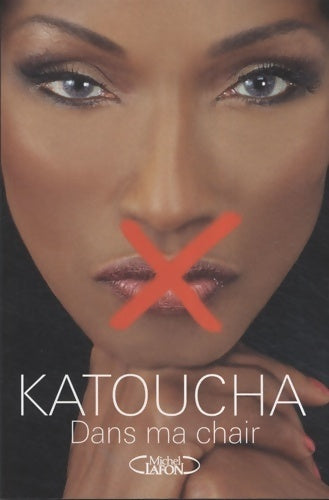 Livrenpoche : Dans ma chair - Katoucha - Livre