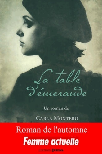 Livrenpoche : La table d'émeraude - Carla Montero - Livre