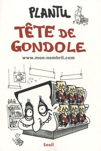 Livrenpoche : Tête de gondole - Plantu - Livre