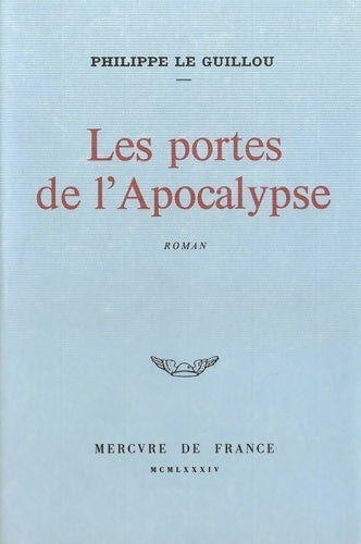 Livrenpoche : Les portes de l'apocalypse - Philippe Le Guillou - Livre
