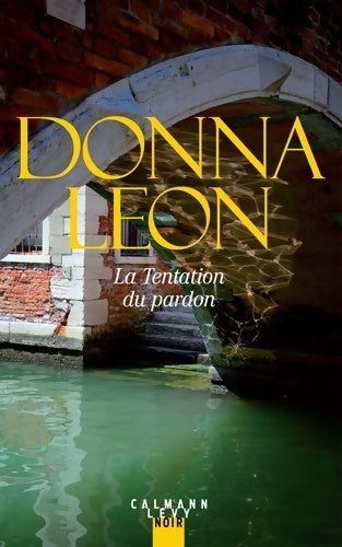Livrenpoche : La tentation du pardon - Donna Leon - Livre