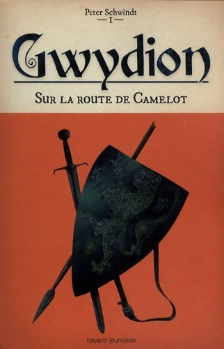 Livrenpoche : Gwydion sur la route de camelot t1 - Peter Schwindt - Livre