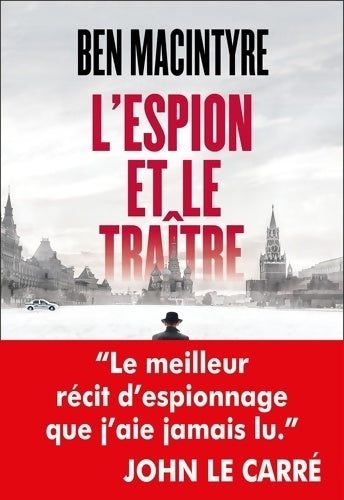 Livrenpoche : L'espion et le traître - Ben MacIntyre - Livre