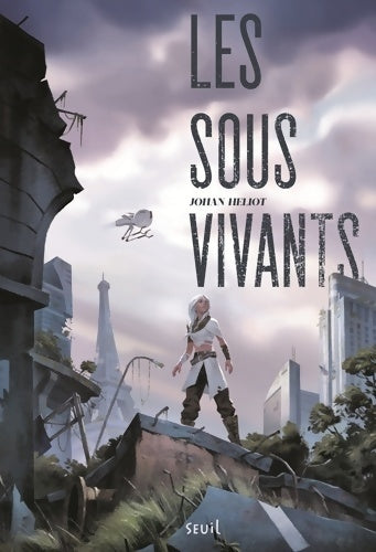 Livrenpoche : Les sous-vivants - Johan Heliot - Livre