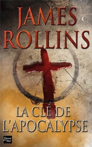 Livrenpoche : La clé de l'apocalypse - une aventure de la sigma force - James Rollins - Livre