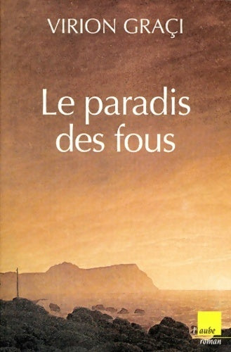 Livrenpoche : Le paradis des fous - Virion Graçi - Livre