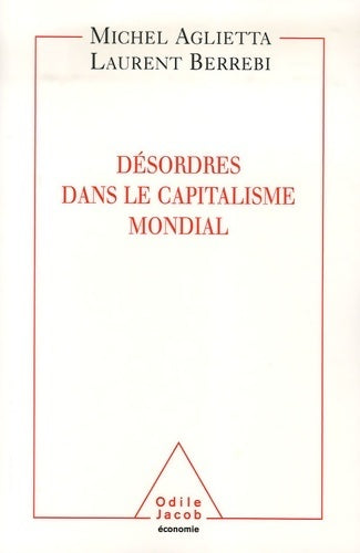 Livrenpoche : Désordres dans le capitalisme mondial - Michel Aglietta - Livre