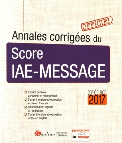 Livrenpoche : Annales corrigées du score iae-message 2017 20ème ed - Association Msg-fran - Livre