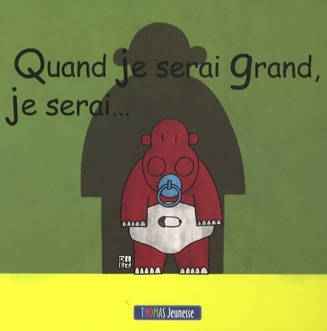 Livrenpoche : Quand je serai grand je serai - Sylvain Diez - Livre