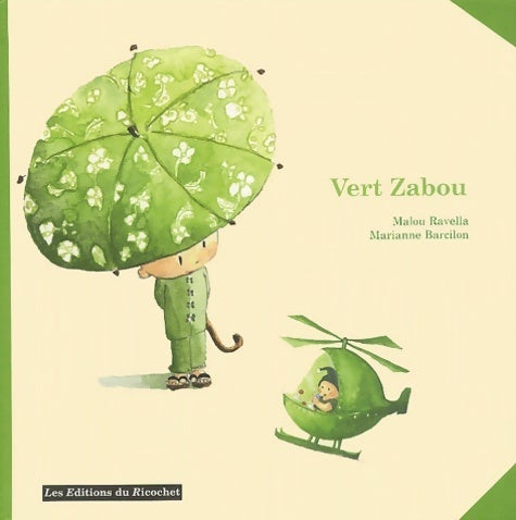 Livrenpoche : Vert zabou - Malou Ravella - Livre